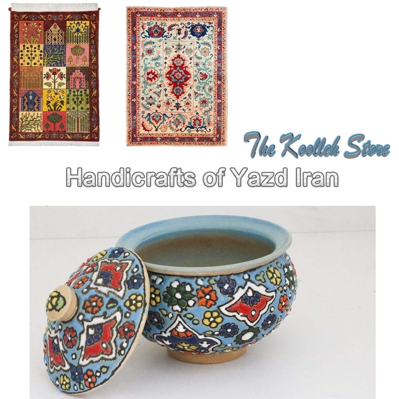 Handicrafts of Yazd Iran,Handicrafts,carpet weaving,Weaving wedges,Jajim,Night tent,Ceramics and pottery