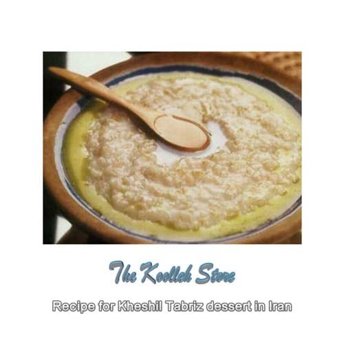 Recipe for Kheshil Tabriz dessert in Iran, Cooking, how to prepare local food, how to prepare stew, stew, local persian bread, local persian dessert, kuku local persian