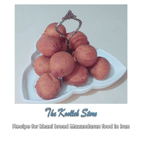 Recipe for khani bread Mazandaran food in Iran, Cooking, how to prepare local food, how to prepare stew, stew, local persian bread, local persian dessert, kuku local persian