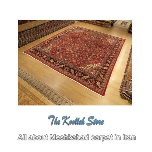 All about Meshkabad carpet in Iran , Carpet weaving art, handmade carpet, Meshkabad carpet, Iranian carpet weaving art, carpet, Koolleh magazine