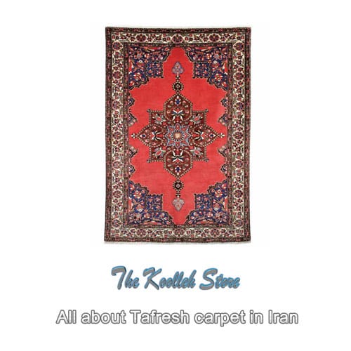 All about Tafresh carpet in Iran, Rug art, handmade rug, Tafresh carpet, Iranian carpet art, Koolleh magazine