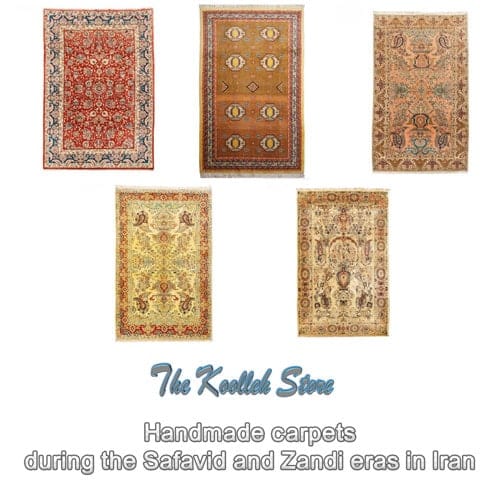 Handmade carpets in Safavid and Zandieh eras in Iran, History of handmade carpets, Carpet weaving industry, History of handmade carpets in Safavid and Zandieh eras in Iran, The art of carpet weaving, Koolleh magazine