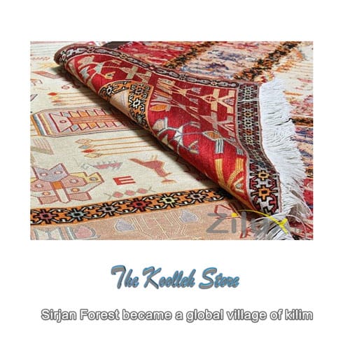 Sirjan Forest became a global village of kilim , Export of Iranian kilim, handmade kilim, kilim art, Koolleh site, Sirjan, global kilim village