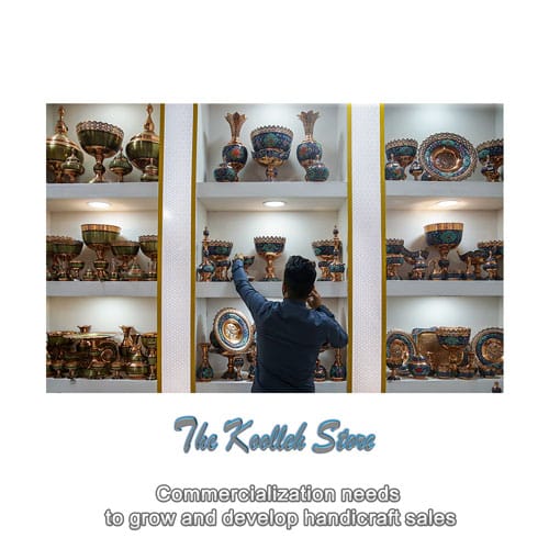 Commercialization needs to grow and develop handicraft sales , Types of Iranian handicrafts, handicrafts, introduction of handicrafts, types of handicrafts, sale of handicrafts