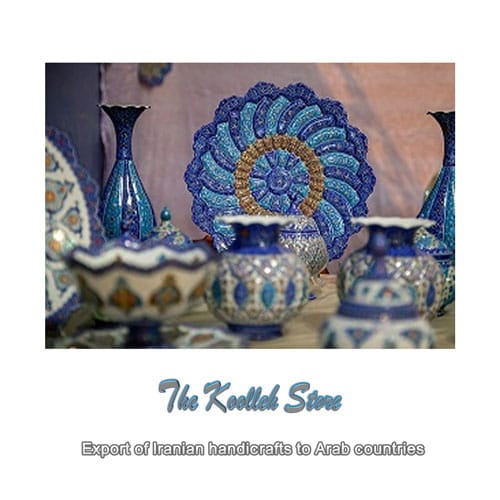 Export of Iranian handicrafts to Arab countries, Types of Iranian handicrafts, handicrafts, carpet weaving, kilim weaving, pottery, introduction of handicrafts, export of Iranian handicrafts