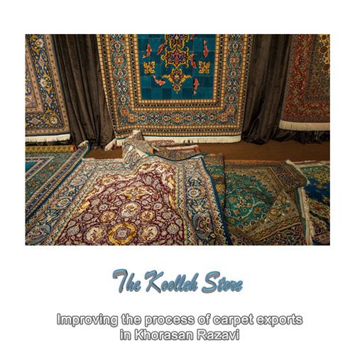 Improving the process of carpet exports in Khorasan Razavi , Handmade carpets, specifications of handmade carpets, All silk carpets, Iranian carpets, Carpet export trend in Khorasan Razavi
