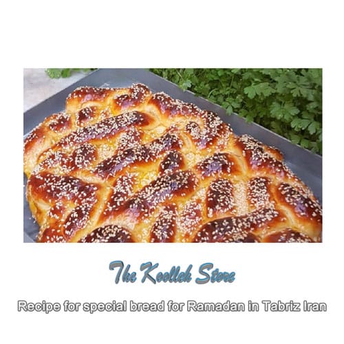 Recipe for special bread for Ramadan in Tabriz Iran, Cooking, how to prepare local food, how to prepare stew, stew, local persian bread, local persian dessert, kuku local persian