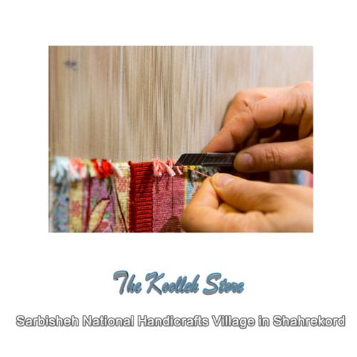 Sarbisheh National Handicrafts Village in Shahrekord , Handicrafts, Iranian handicrafts, introduction of handicrafts, types of handicrafts, national village of Sarbisheh handicrafts