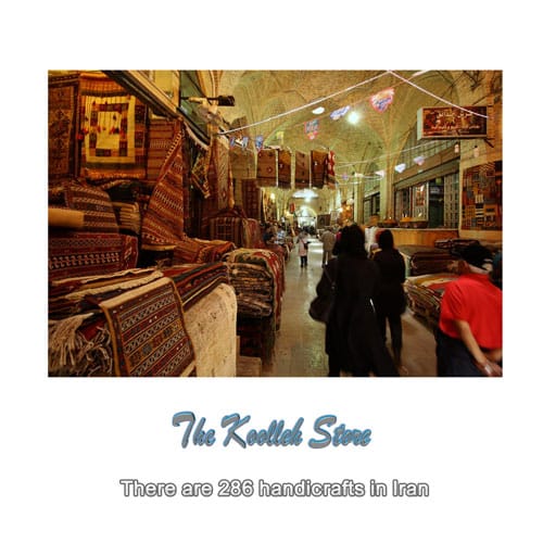 There are 286 handicrafts in Iran , Types of Iranian handicrafts, handicrafts, introduction of handicrafts, types of handicrafts