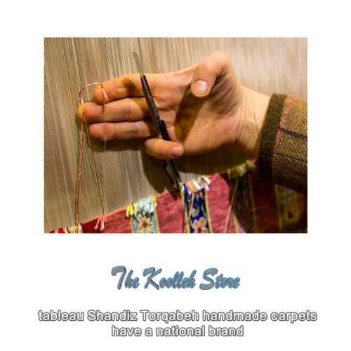 tableau‌ Shandiz Torqabeh handmade carpets have a national brand , tableau‌ handmade carpets, tableau‌ carpets, tableau‌ handmade carpets Torqabeh Shandiz , Handmade carpets