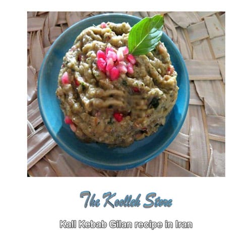 Kall Kebab Gilan recipe in Iran, Cooking, how to prepare local food, how to prepare stew, stew, local persian bread, local persian dessert, kuku local persian