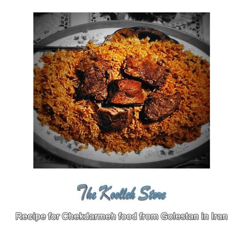 Recipe for Chekdarmeh food from Golestan in Iran, Cooking, how to prepare local food, how to prepare stew, stew, local persian bread, local persian dessert, kuku local persian