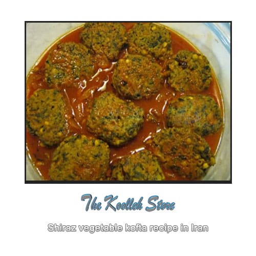 Shiraz vegetable kofta recipe in Iran, Cooking, how to prepare local food, how to prepare stew, stew, local persian bread, local persian dessert, kuku local persian